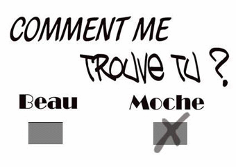 cmt tu me trouve?