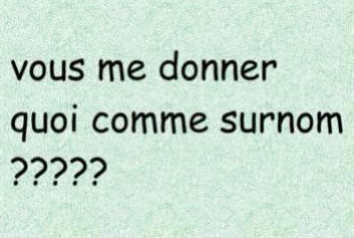 alr c koi mn surnom?